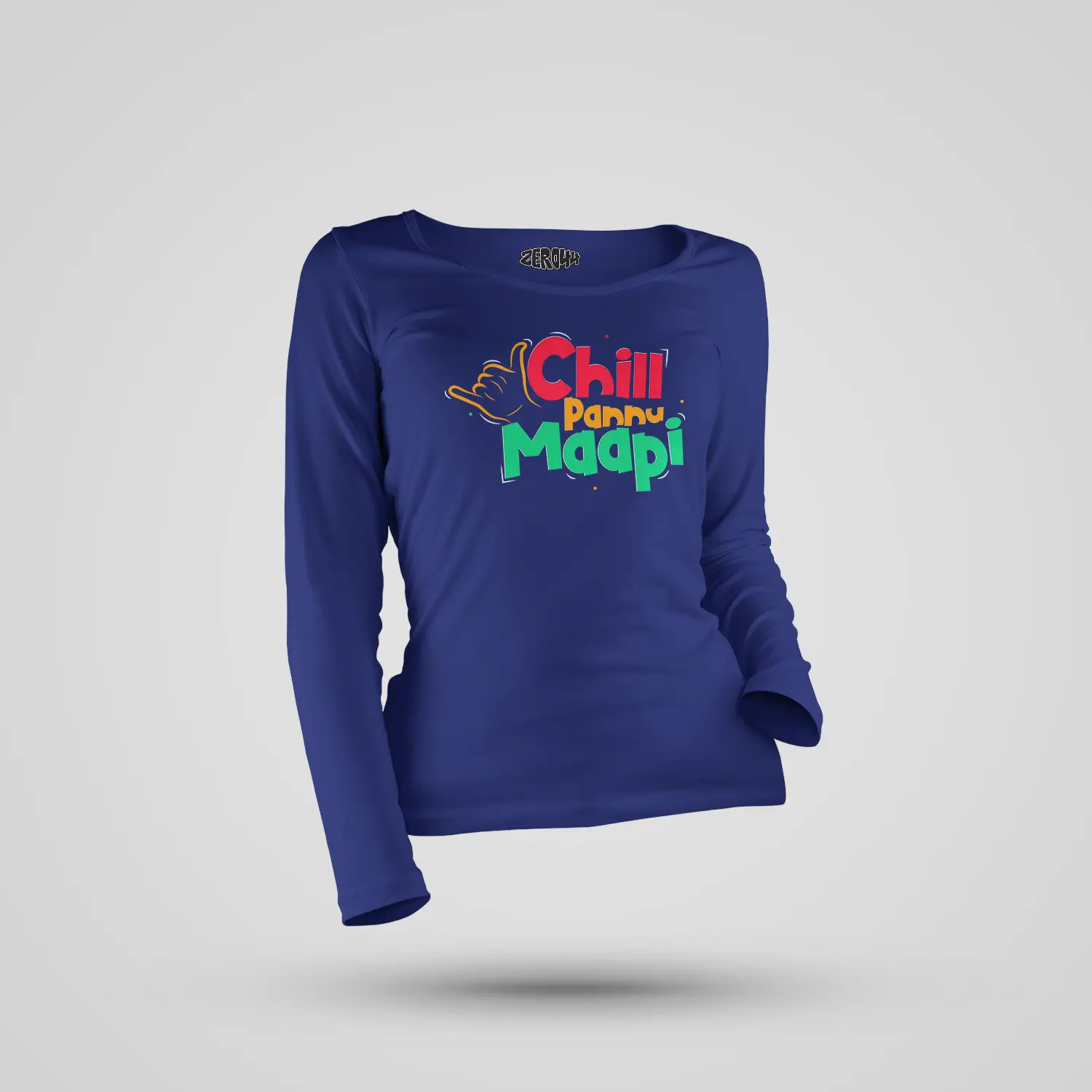 Chill Pannu Maapi Women's Long Sleeve T-Shirt in Royal Blue Color