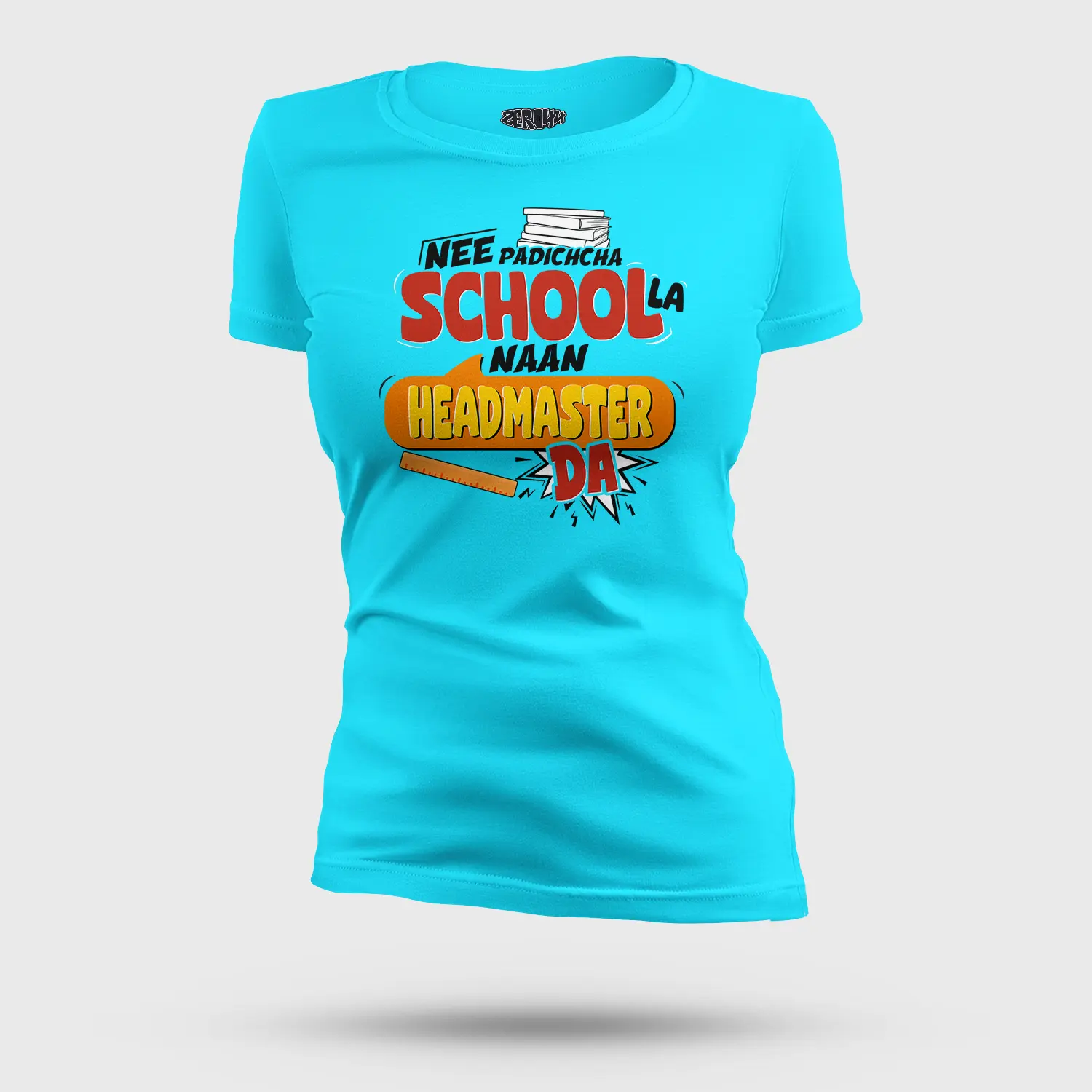 Nee Padicha School La Naan Headmaster Da Women's T-Shirt in SkyBlue Color