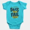 Pass Perusa Fail Perusa Onesie/Romper in SkyBlue Color