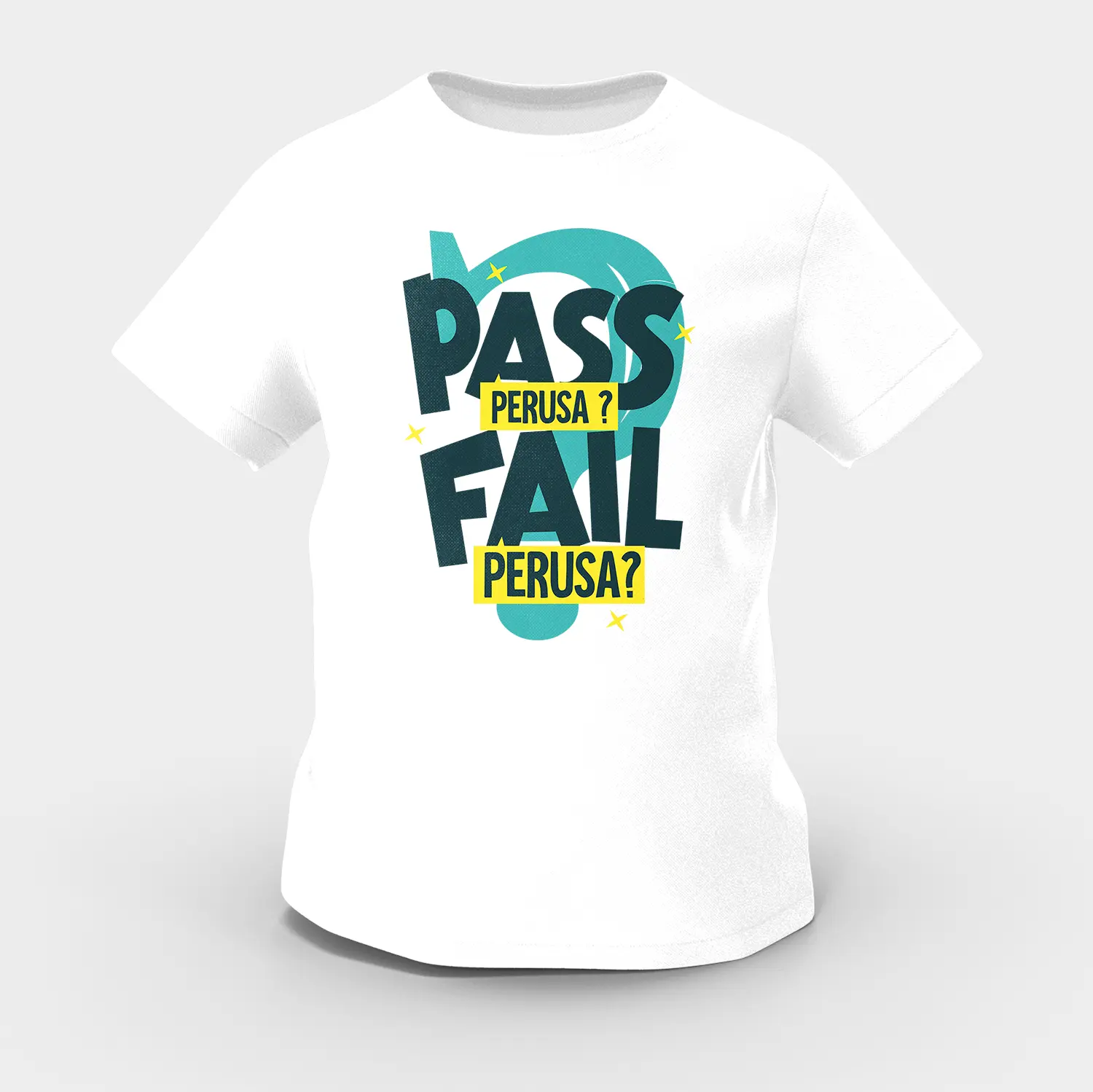 Pass Perusa Fail Perusa Girls Round Neck T-Shirt in White Color