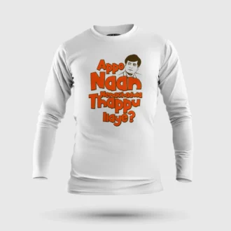 Appo Naan Nenachadula Thappu Ilaye Men/Unisex Long Sleeve T-Shirt in White Color