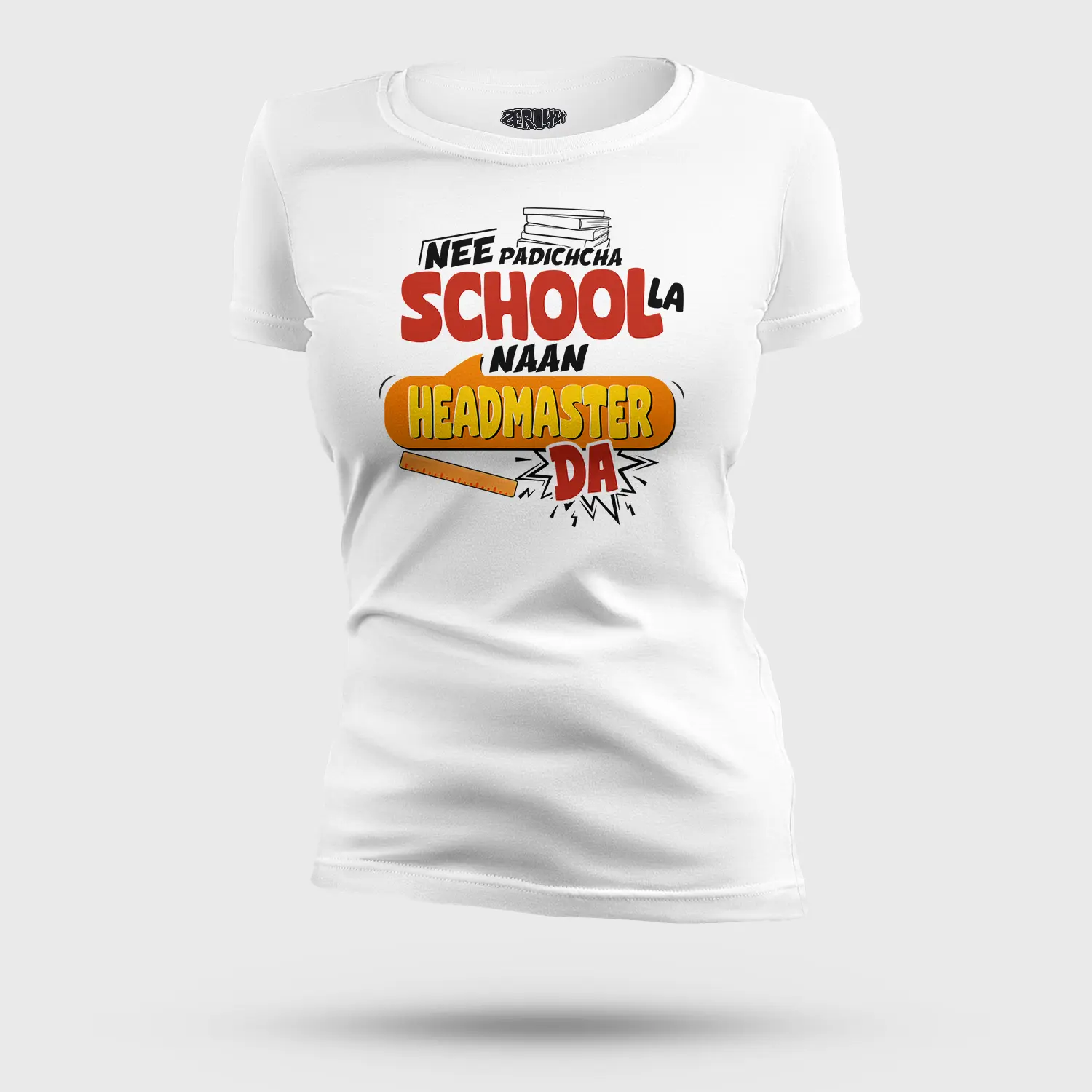 Nee Padicha School La Naan Headmaster Da Women's T-Shirt in White Color