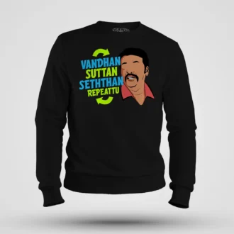 Vandan Suttan Seththan Repeattu Men/Unisex Sweatshirt in Black Color