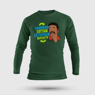 Vandan Suttan Seththan Repeattu Men/Unisex Long Sleeve T-Shirt in Bottle Green Color