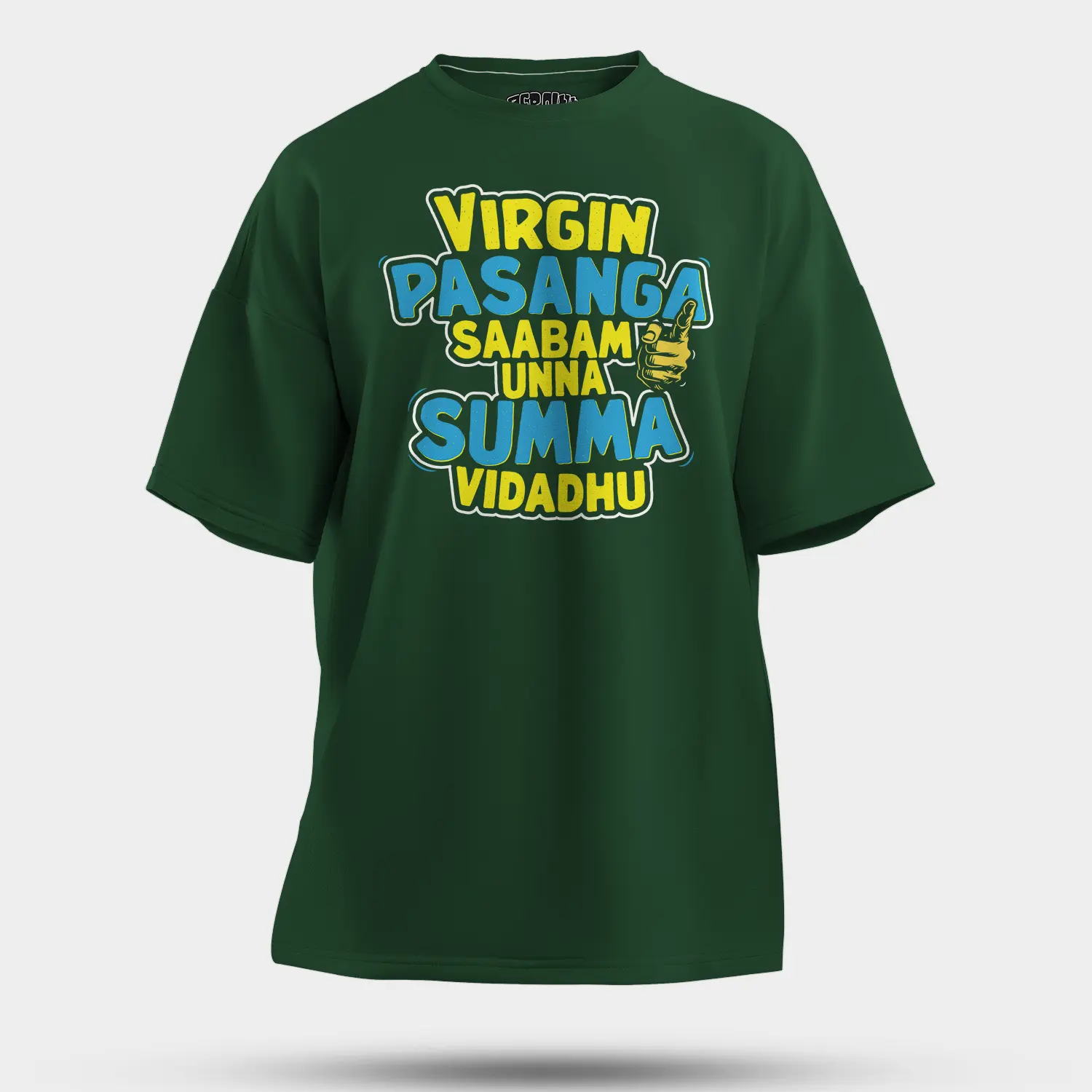 Virgin Pasanga Saabam Unna Summa Vidadhu Men/Unisex Oversized T-Shirt in Bottle Green Color