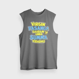 Virgin Pasanga Saabam Unna Summa Vidadhu Men/Unisex Tank Top in Charcoal Melange Color