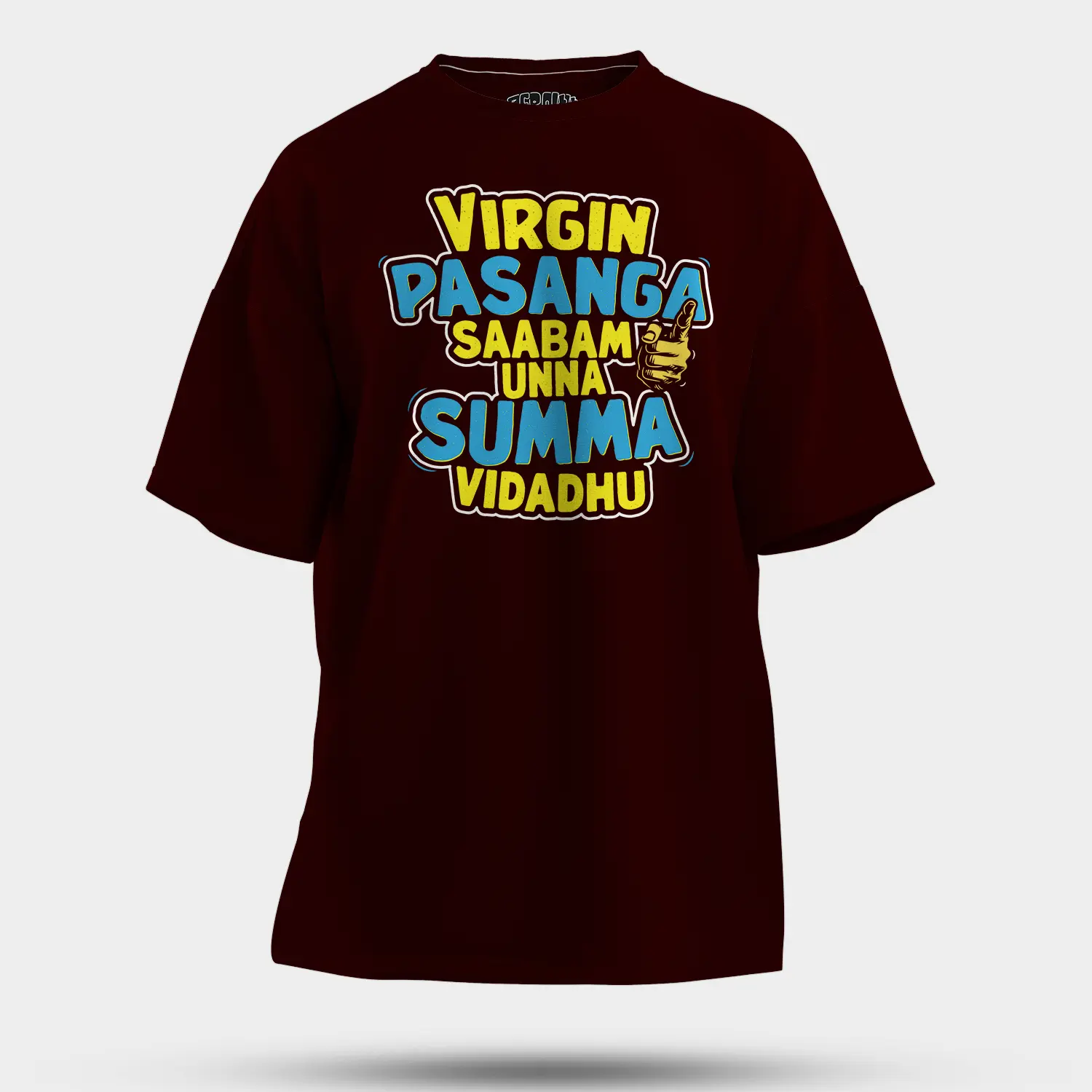 Virgin Pasanga Saabam Unna Summa Vidadhu Men/Unisex Oversized T-Shirt in Maroon Color