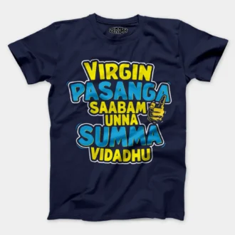 Virgin Pasanga Saabam Unna Summa Vidadhu Men/Unisex T-Shirt in Navy Blue Color