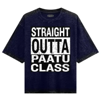 Straight Outta Paatu Class Men/Unisex Acid Wash Oversized T-Shirt in Navy Blue Color