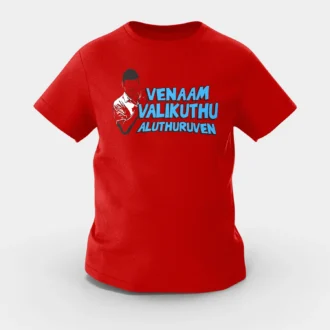 Venaam Valikuthu Aluthuruven Girls Round Neck T-Shirt in Red Color