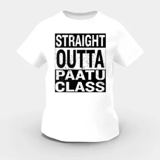 Straight Outta Paatu Class Girls Round Neck T-Shirt in White Color